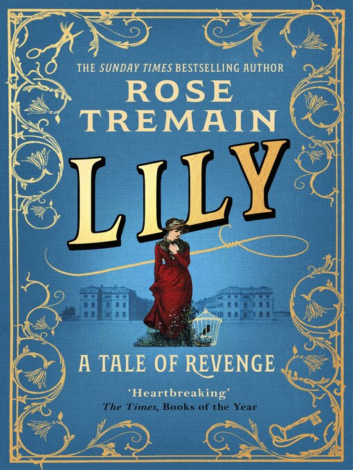 Title details for Lily by Rose Tremain - Wait list